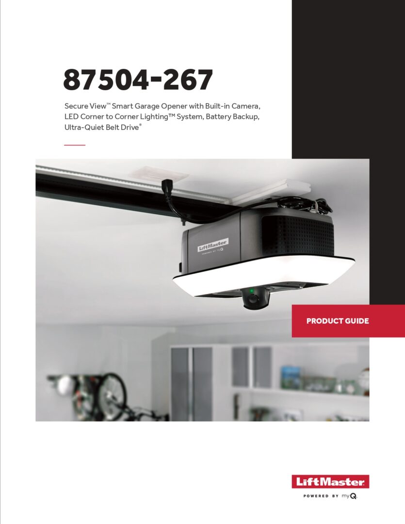 LiftMaster SecureView 87504-267 Smart Garage Door Opener Product Guide